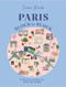 Paris, Block by Block (An Illustrated Guide to the Best of France's Capital) by Cierra Block, Cierra Block, 9781804531051