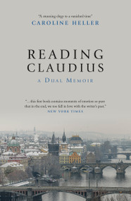 Reading Claudius by Caroline Heller, 9781948585217