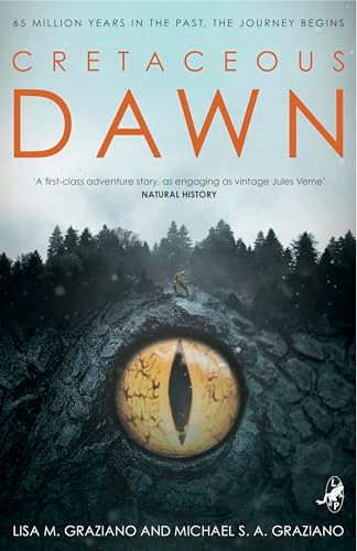 Cretaceous Dawn - 9781948585255 by Lisa Graziano, Michael Graziano, 9781948585255