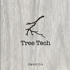 Tree Tech (50 Lessons for Humanity) by Umair Zia, 9781945649509
