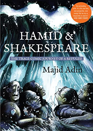 Hamid and Shakespeare (The tragi-comic journey of a refugee) by Majid Adin, 9781912408801