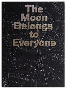 The Moon Belongs to Everyone by Stacy Mehrfar, 9781910401354