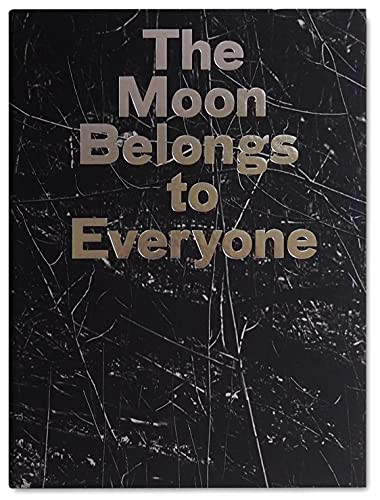 The Moon Belongs to Everyone by Stacy Mehrfar, 9781910401354