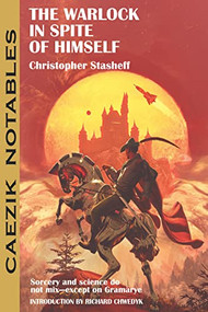 The Warlock in Spite of Himself by Christopher Stasheff, 9781647100445