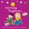 Working Together (Good Manners and Character) by Ali Gator, 9781921772610