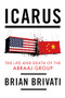 Icarus (The Life and Death of the Abraaj Group) by Brian Brivati, 9781785907180