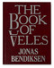 The Book of Veles by Jonas Bendiksen, 9781910401613