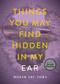 Things You May Find Hidden in My Ear (Poems from Gaza) by Mosab Abu Toha, 9780872868601