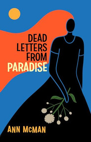 Dead Letters from Paradise by Ann McMan, 9781612942353