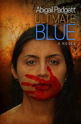 Ultimate Blue by Abigail Padgett, 9781612942414