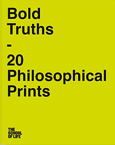 Bold Truths (20 philosophical prints) by The School of Life, Alain de Botton, 9781912891566