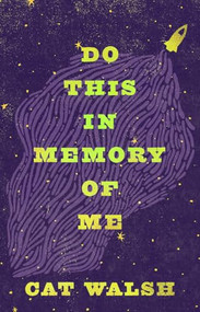 Do This In Memory of Me by Cat Walsh, 9780369102782