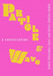 Particle and Wave (A Conversation) by Daniel Alexander Jones, Alexis Pauline Gumbs, 9781737025504
