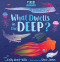 What Dwells in the Deep by Kelly Ward-Wills, Steve James, 9781777081799