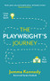 The Playwright's Journey (From First Spark to First Night) by Jemma Kennedy, 9781848425804