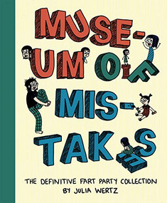 Museum of Mistakes by Julia Wertz, 9781941250464