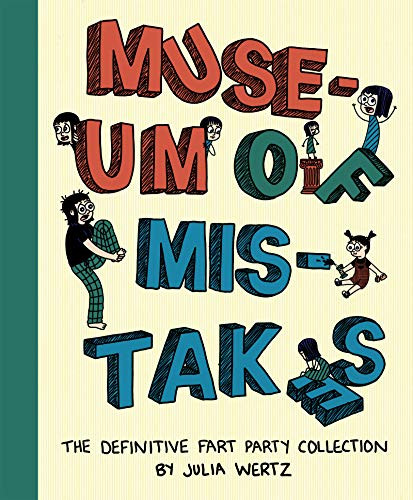 Museum of Mistakes by Julia Wertz, 9781941250464