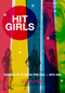 Hit Girls (Women of Punk in the USA, 1975-1983) by Jen B. Larson, 9781627311236