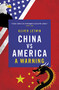 China Vs America (A Warning) by Oliver Letwin, 9781785906848