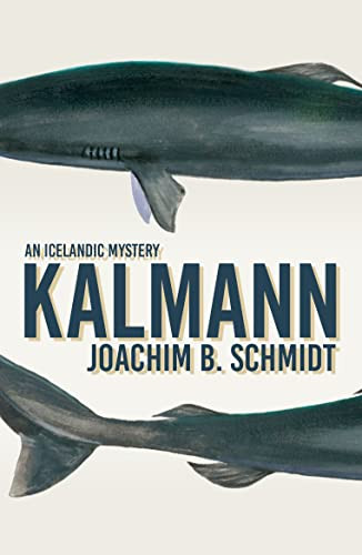 Kalmann by Joachim B. Schmidt, Jamie Lee Searle, 9781913394684