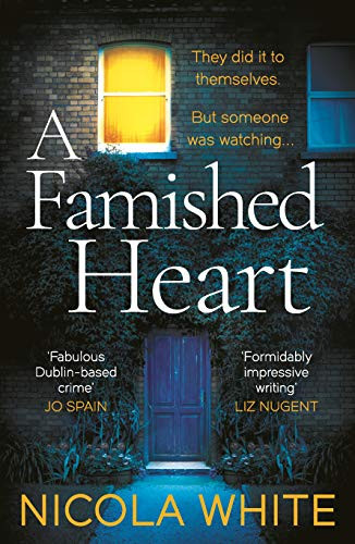 A Famished Heart by Nicola White, 9781788164085