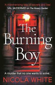The Burning Boy by Nicola White, 9781788164146
