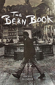 Bern Book (A Record of a Voyage of the Mind) by Vincent O. Carter, Jesse McCarthy, 9781628973853