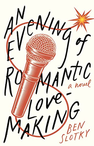 An Evening of Romantic Lovemaking by Ben Slotky, 9781628974010