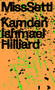 MissSettl by Kamden Ishmael Hilliard, 9781643621401