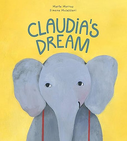 Claudia's Dream by Marta Morros, Simona Mulazzani, 9788418599323