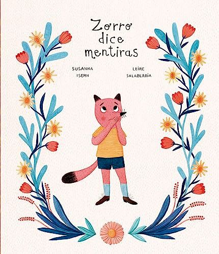Zorro dice mentiras (Spanish Edition) by Susanna Isern, Leire Salaberria, 9788418599125