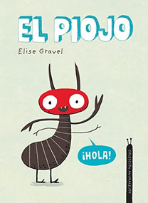 El piojo. Colección Animalejos (Spanish Edition) by Elise Gravel, Elise Gravel, 9788418599347