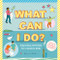 What Can I Do? (Inspiring Activities for Creative Kids) by Mary Richards, 9781916881600