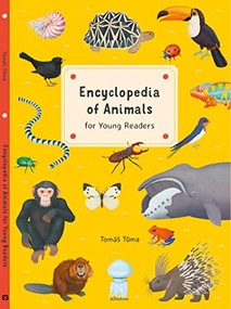 Encyclopedia of Animals for Young Readers (for Young Readers) by Tomas Tuma, Tomas Tuma, 9788000063522