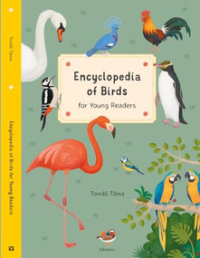 Encyclopedia of Birds for Young Readers (for Young Readers) by Tomas Tuma, Tomas Tuma, 9788000063508