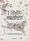 I Shall Awaken by Katerina Sardicka, Stepanka Coufalova, 9788000063478