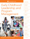 Early Childhood Leadership and Program Management by Angèle Sancho Passe , 9781605547657