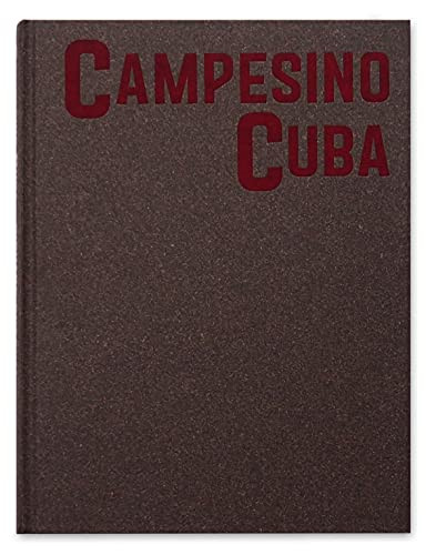 Campesino Cuba by Richard Sharum, 9781910401620