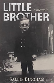 Little Brother - 9781946448989 by Sallie Bingham, 9781946448989