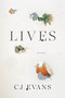 Lives by CJ Evans, Victoria, 9781946448965