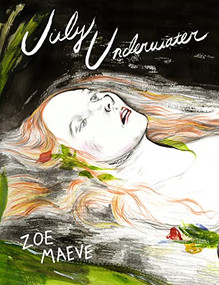 July Underwater by Zoe Maeve, 9781772620696