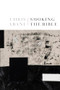 Smoking the Bible by Chris Abani, 9781556596285