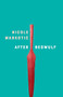 After Beowulf by Nicole Markotić, 9781552454428