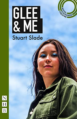 Glee & Me by Stuart Slade, 9781848429468