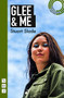 Glee & Me by Stuart Slade, 9781848429468