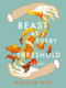 Beast at Every Threshold by Natalie Wee, 9781551528830