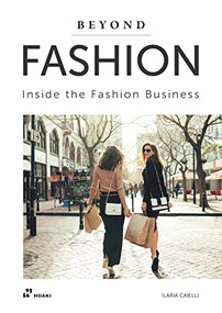Beyond Fashion (Inside the Fashion Business) by Ilaria Caielli, 9788417656737