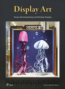 Display art (Visual Merchandising and Window Display) by Wang Shaoqiang, 9788417656775