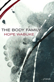 The Body Family by Hope Wabuke, 9781642596977