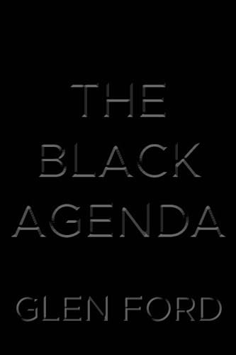 The Black Agenda by Glen Ford, Margaret Kimberley, 9781682192900